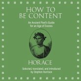 How to Be Content Lib/E: An Ancient Poet's Guide for an Age of Excess