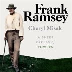 Frank Ramsey Lib/E: A Sheer Excess of Powers