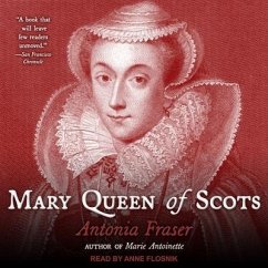 Mary Queen of Scots - Fraser, Antonia