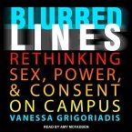 Blurred Lines Lib/E: Rethinking Sex, Power, and Consent on Campus