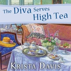 The Diva Serves High Tea Lib/E - Davis, Krista