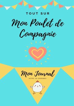 Tout Sur Mon Poulet de Compagnie - Co, Petal Publishing