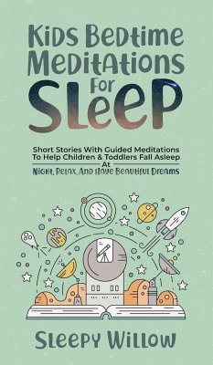 Kids Bedtime Meditations For Sleep - Willow, Sleepy