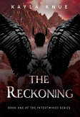 The Reckoning: Book One of the Intertwined Series
