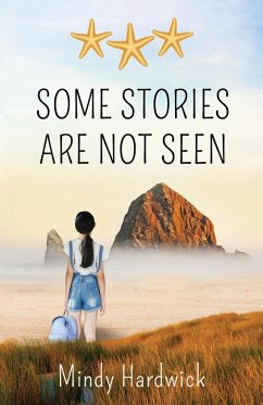 Some Stories Are Not Seen - Hardwick, Mindy