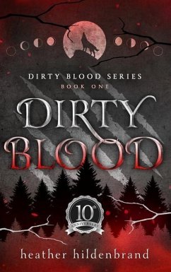 Dirty Blood - Hildenbrand, Heather