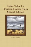 Grim Tales 3 - Western Horror Tales Special Edition