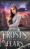 Frosts And Fears