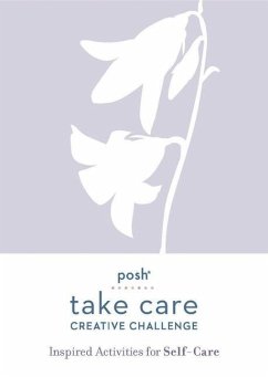 Posh Take Care: Creative Challenge - Andrews Mcmeel Publishing