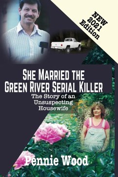 She Married the Green River Serial Killer - Wood, Pennie