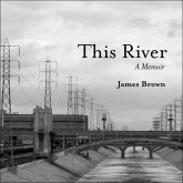 This River Lib/E: A Memoir