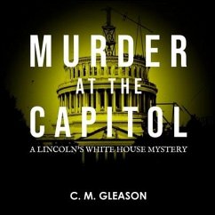 Murder at the Capitol Lib/E - Gleason, C. M.