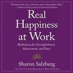 Real Happiness at Work Lib/E: Meditations for Accomplishment, Achievement, and Peace
