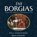 The Borgias Lib/E: Power and Depravity in Renaissance Italy