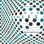 Our Senses Lib/E: An Immersive Experience