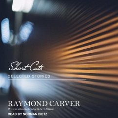 Short Cuts Lib/E: Selected Stories - Carver, Raymond