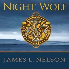 Night Wolf Lib/E: A Novel of Viking Age Ireland - Nelson, James L.