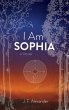 I Am Sophia - Bild 1