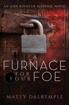 A Furnace for Your Foe - Dalrymple, Matty