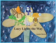 Lucy Lights the Way - Barlow, Amabel
