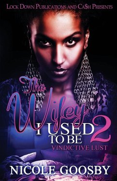 The Wifey I Used to Be 2 - Goosby, Nicole