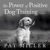The Power of Positive Dog Training Lib/E