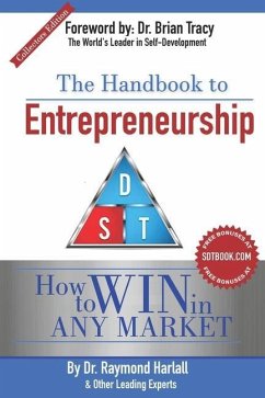 The Handbook to(TM) Entrepreneurship: How to WIN In ANY MARKET - Harlall, Raymond