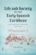 Life and Society in the Early Spanish... - Bild 1