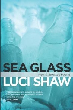 Sea Glass: New & Selected Poems - Shaw, Luci