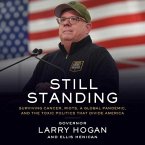 Still Standing Lib/E: Surviving Cancer, Riots, a Global Pandemic, and the Toxic Politics That Divide America