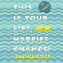 This Is Your Life, Harriet Chance Lib/E - Evison, Jonathan