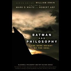 Batman and Philosophy Lib/E: The Dark Knight of the Soul - Irwin, William