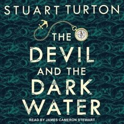 The Devil and the Dark Water Lib/E - Turton, Stuart