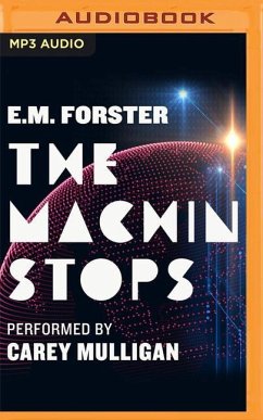 The Machine Stops [Audible Edition] - Forster, E. M.