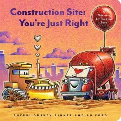 Construction Site: You're Just Right - Duskey Rinker, Sherri