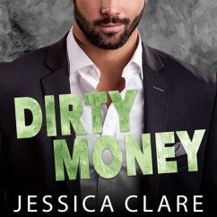 Dirty Money Lib/E - Clare, Jessica