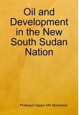 Oil and Development in the New South Sudan Nation