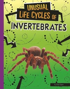 Unusual Life Cycles of Invertebrates - Jaycox, Jaclyn