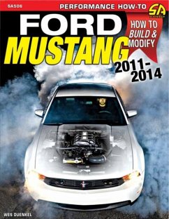 Ford Mustang 2011-2014: How to Build & Modify - Duenkel, Wes