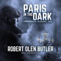 Paris in the Dark - Butler, Robert Olen