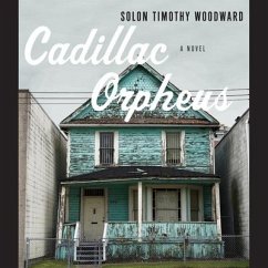 Cadillac Orpheus Lib/E - Woodward, Solon Timothy