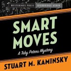 Smart Moves Lib/E: A Toby Peters Mystery