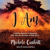 I Am Lib/E: A 60-Day Journey to Knowing Who You Are Because of Who He Is