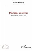 Physique en crises Physique en crises
