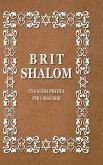 Brit Shalom, Patto di pace