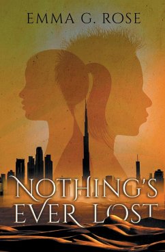 Nothing's Ever Lost - Rose, Emma G.