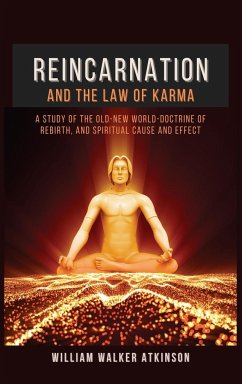Reincarnation and The Law Of Karma - Atkinson, William Walker