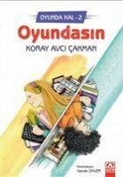 Oyundasin - Oyunda Kal 2 - Avci cakman, Koray