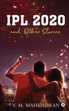 IPL 2020 and Other Stories - V M Mahendran