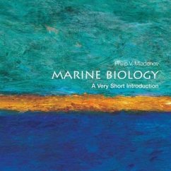 Marine Biology Lib/E: A Very Short Introduction - Mladenov, Philip V.